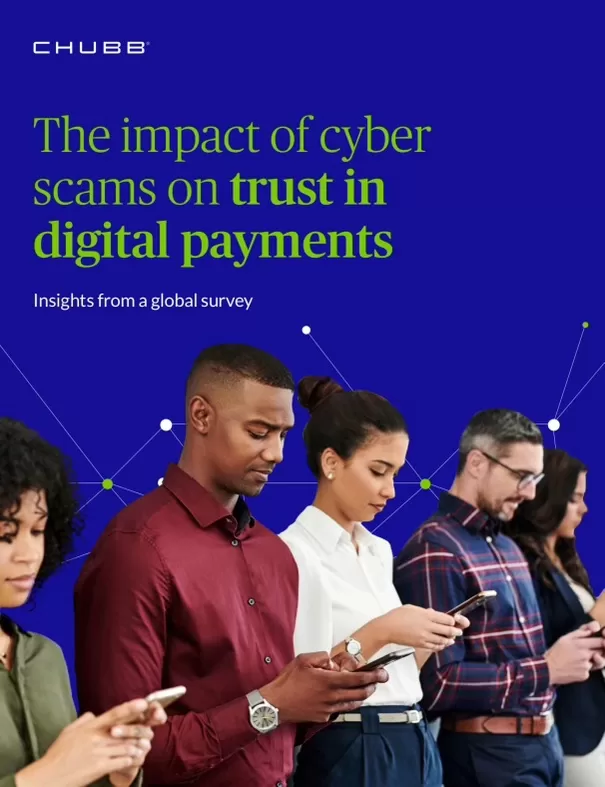 Cover image of Chubb report "The impact of cyber scams on trust in digital payments."