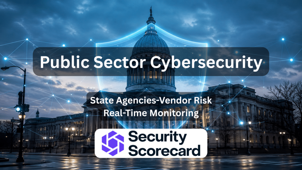 State government building with digital security shield overlay — SecurityScorecard TITAN AI delivers public sector cybersecurity and real-time vendor risk monitoring for state agencies