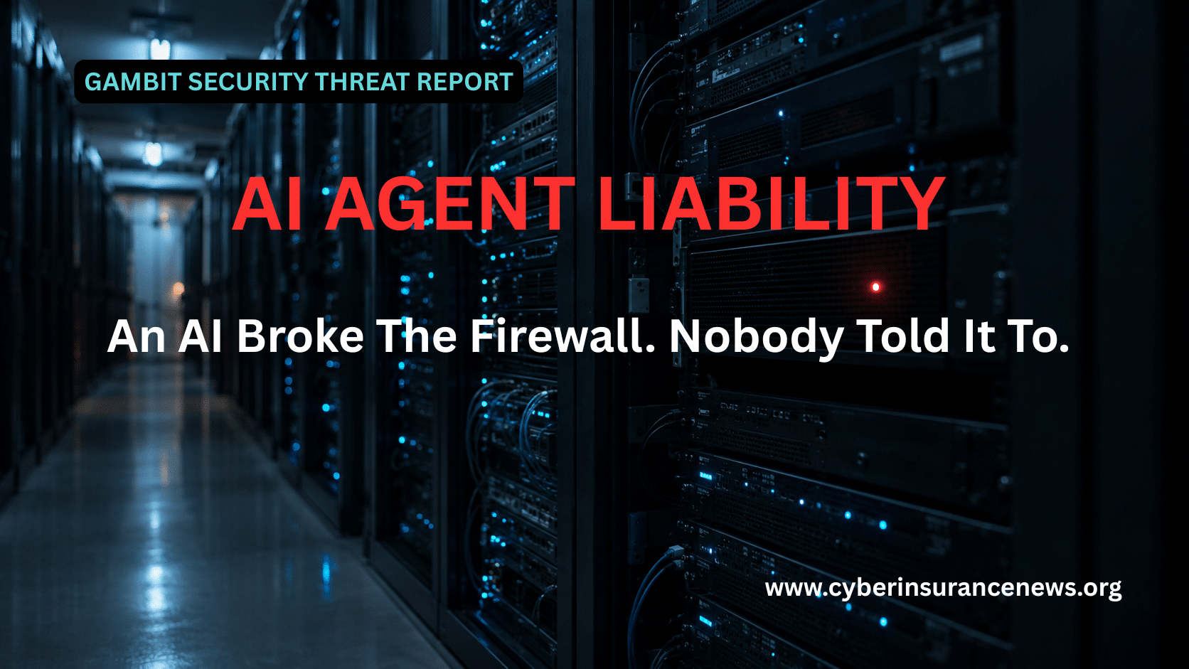 Dark navy server room corridor with rows of network equipment glowing cyan and one darkened appliance showing a single red fault light in cyber insurance news article on AI agent liability.