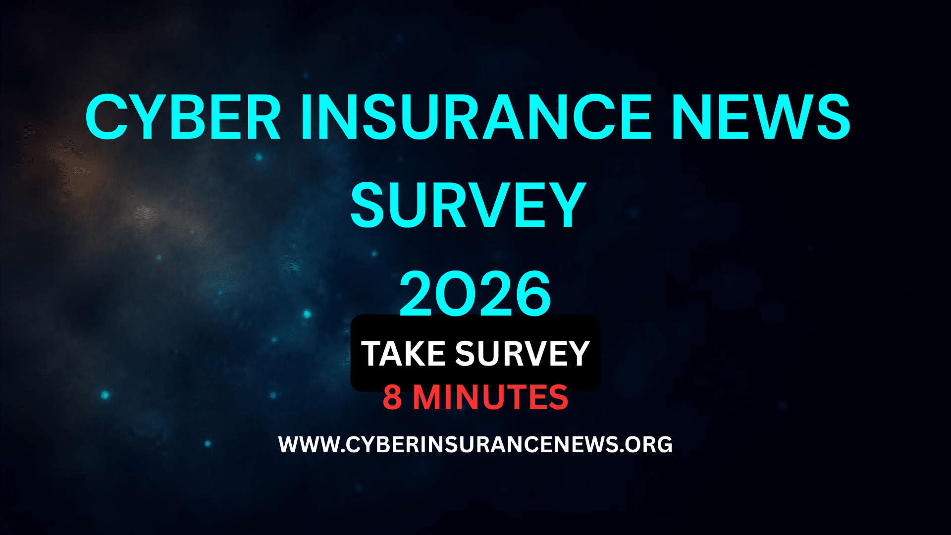 Cyber insurance survey graphic from Cyber Insurance News asking what the market actually sees and whether loss data is good enough, with an eight minute completion time