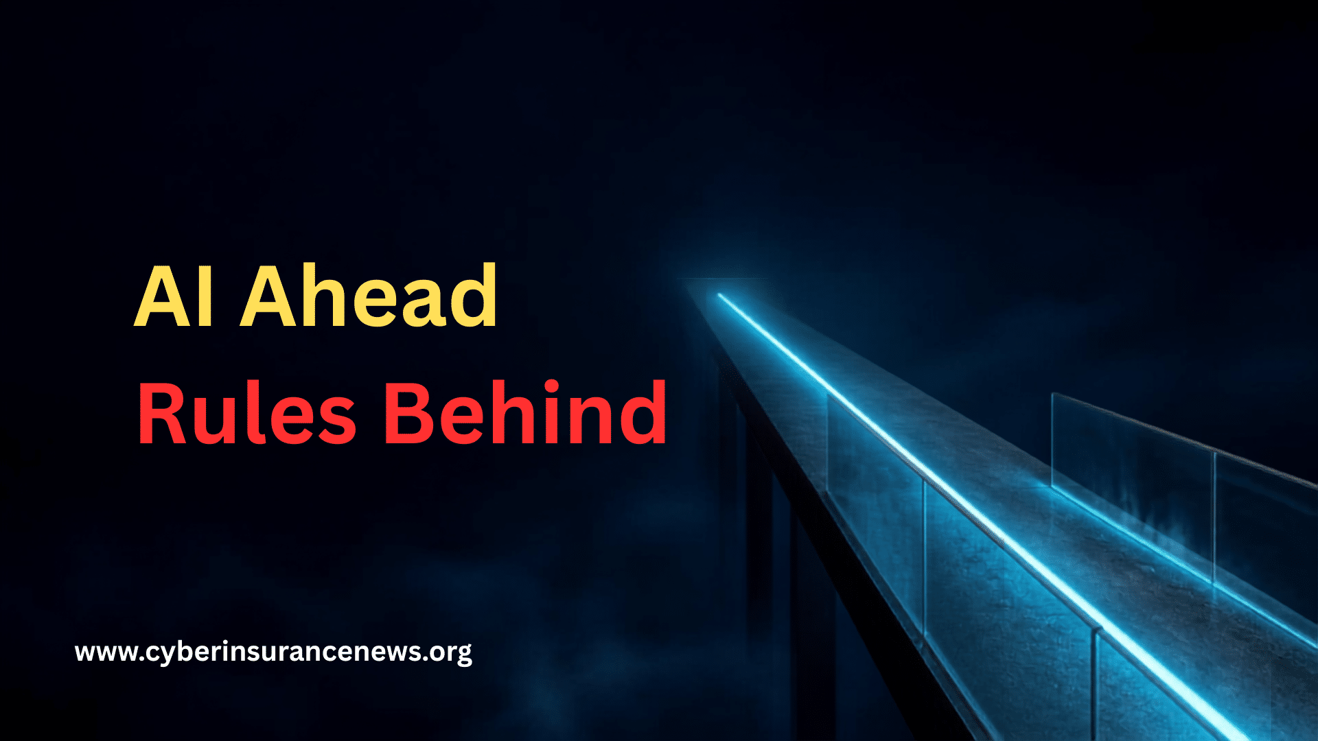 Cyan-lit walkway extends beyond its glass guardrails, illustrating the AI governance gap, with Cyber Insurance News website branding.