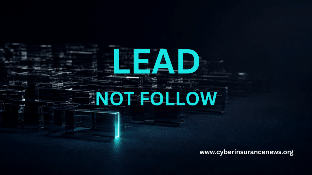 “Lead Not Follow” over a glowing cyan block ahead of others, illustrating Cipher’s cyber reinsurance MGA launch.